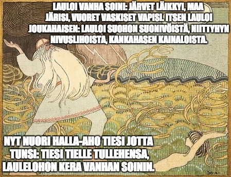 Soinamoinen laulaa Halla-ahokaisen suohon.