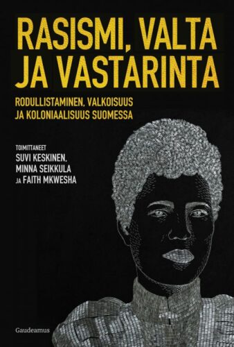 rasismi valta ja vastarina