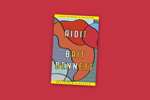 Yhdysvaltalainen Brit Bennett kirjoittaa abortista herkästi ja kiihkottomasti aidit_netti