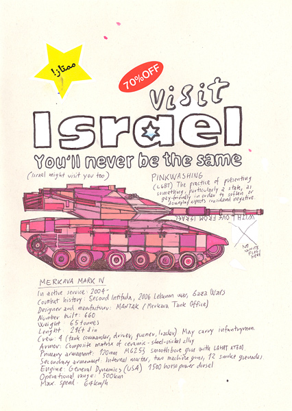 Israeliin on houkuteltu turisteja sloganilla ”You’ll never be the same” [”Et ole koskaan entiselläsi”]. Maan matkailumainoksissa vältellään miehitykseen liittyvien kysymysten käsittelyä samalla, kun ylistetään suvaitsevaisuutta. Riiko Sakkinen kiinnitti tähän huomiota Visit Israel -teoksessaan.