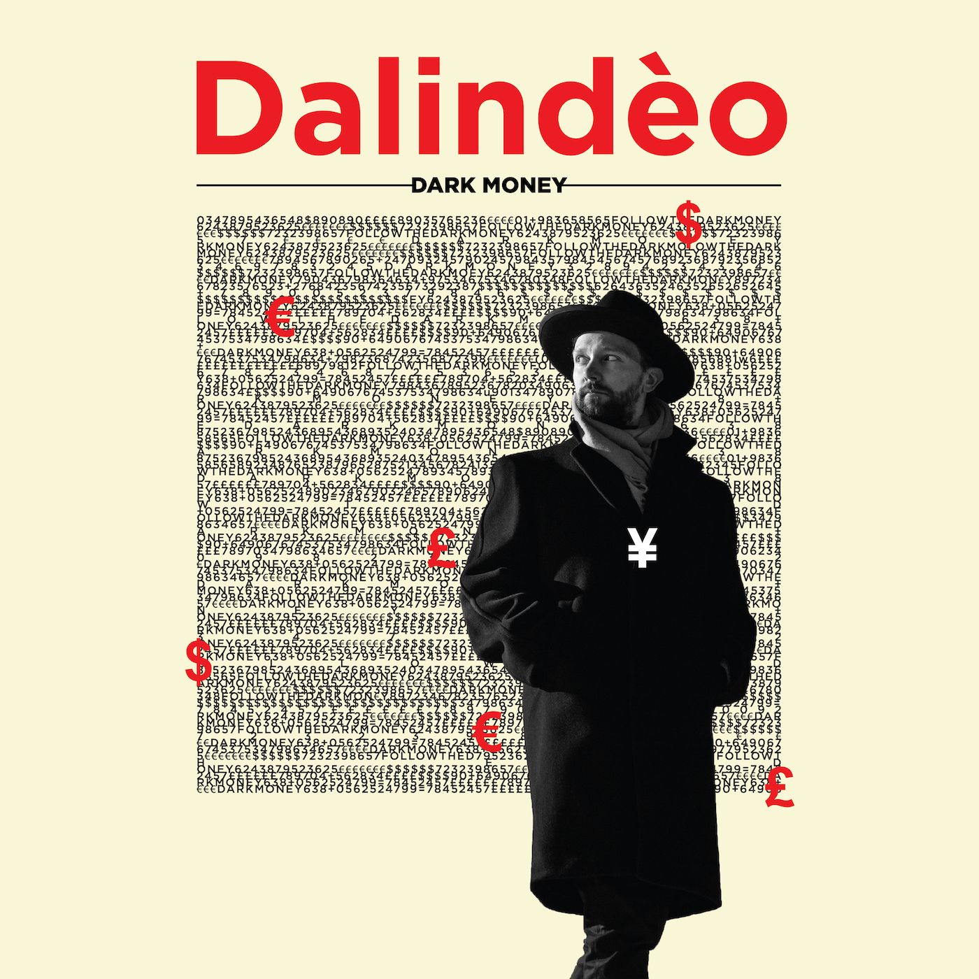 Dark Money, Dalindèo