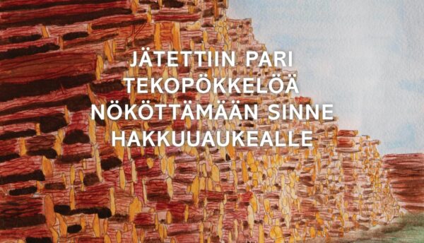 Virhearvioita ja välinpitämättömyyttä metsäsektorilla metsaton-suomi-otsikko-scaled