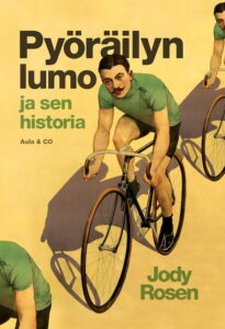Keikarinhevosista kaupunkipyöriin – Uusi tietokirja valottaa pyöräilyn historiaa pyorailyn-lumo-ja-sen-historia-kansi-nettiin