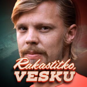 rakastitko-vesku