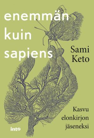 Enemmän kuin sapiens – Kasvu elonkirjon jäseneksi