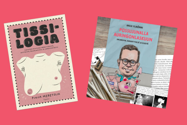 Tissejä, pöljäilyä ja filosofista pohdintaa tissilogia+possujuna-header-voima