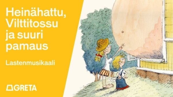 Heinähattu, Vilttitossu ja suuri pamaus (Greta Tuotanto) Heinähattu, Vilttitossu ja suuri pamaus (Greta Tuotanto)